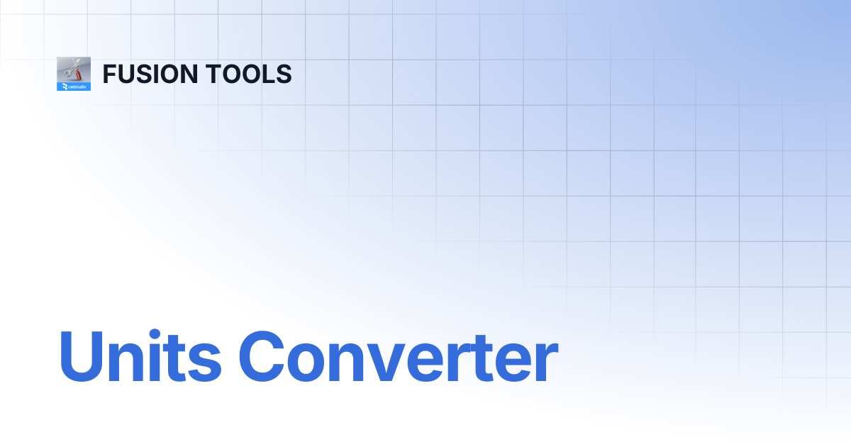 Units Converter | EN | FUSION TOOLS